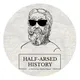 Half-Arsed History artwork
