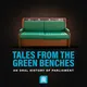 Tales from the Green Benches: An Oral History of Parliament artwork
