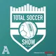 Total Soccer Show: USMNT, Champions League, EPL, and more ... artwork