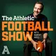 The Athletic Football Show: A show about the NFL artwork
