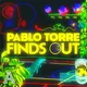 Pablo Torre Finds Out artwork