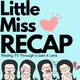 Little Miss Recap: Reality TV Through a Gen X Lens artwork