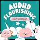 AuDHD Flourishing artwork