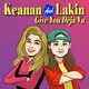 Keanan And Lakin Give You Déjà Vu artwork