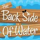 The Backside Of Water - A Disneyland History Podcast artwork