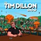 The Tim Dillon Show artwork