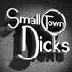 Small Town Dicks artwork