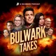 Bulwark Takes artwork