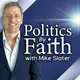 Politics By Faith w/Mike Slater artwork
