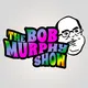 The Bob Murphy Show artwork