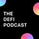 The DeFi Podcast artwork