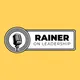 Rainer on Leadership artwork