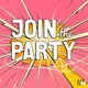 Join the Party artwork