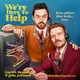 We're Here to Help artwork