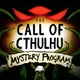 The Call of Cthulhu Mystery Program artwork