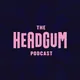The Headgum Podcast artwork