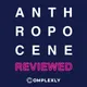 The Anthropocene Reviewed artwork