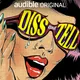 Diss and Tell artwork