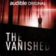 The Vanished Podcast artwork