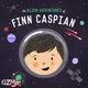 The Alien Adventures of Finn Caspian: Science Fiction for Kids artwork
