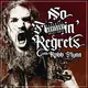 No F'n Regrets with Robb Flynn artwork