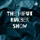 The Hiput Rukber Show artwork