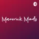 Maverick Minds - Entrepreneurship, Career Advice and Interview artwork