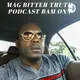 THE MAG BITTER TRUTH PODCAST artwork