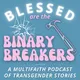Blessed Are the Binary Breakers artwork