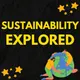 Sustainability Explored artwork