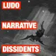 Ludonarrative Dissidents artwork
