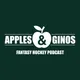 Apples & Ginos Fantasy Hockey Podcast artwork