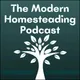 The Modern Homesteading Podcast artwork