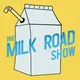 The Milk Road Show artwork