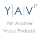 Yet Another Value Podcast artwork