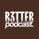 B3TTER PODCAST artwork