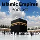 The Islamic Empires Podcast artwork