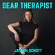 DEAR THERAPIST artwork