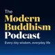 The Modern Buddhism Podcast artwork