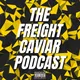 The FreightCaviar Podcast artwork