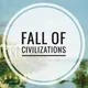 Fall of Civilizations Podcast artwork