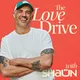 The Love Drive with Shaun Galanos artwork