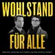 Wohlstand für Alle artwork