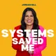 Systems Saved Me® artwork