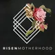 Risen Motherhood artwork