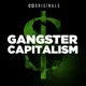 Gangster Capitalism artwork