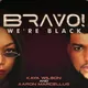 Bravo! We're Black artwork