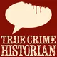 True Crime Historian artwork