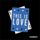 This is Love artwork