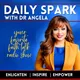 Daily Spark with Dr. Angela (radio) artwork